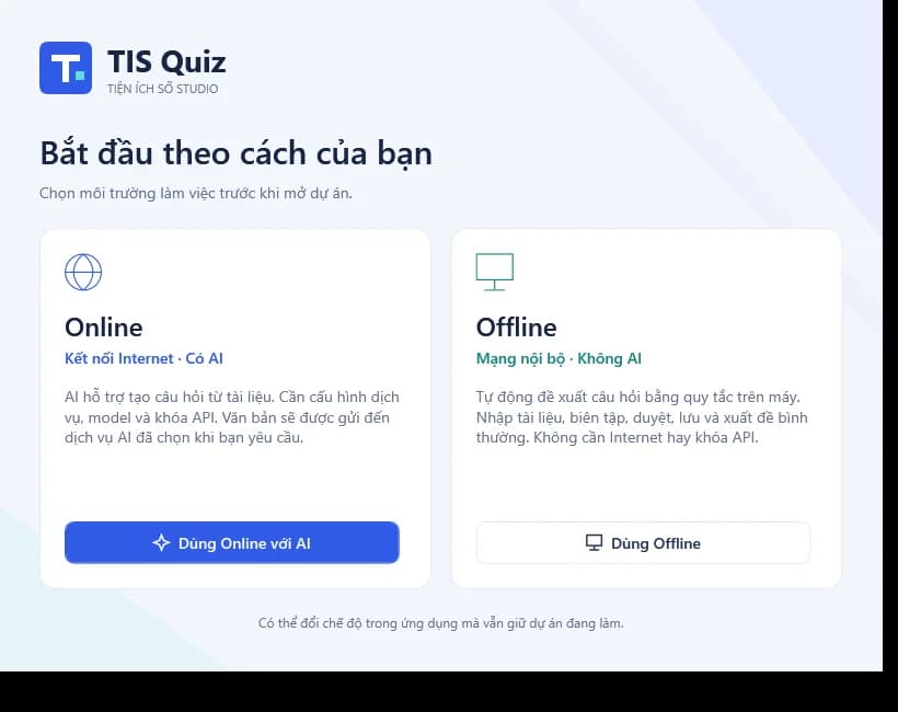 Màn hình chọn chế độ Offline hoặc Online